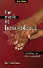 The Mask of Benevalence